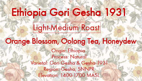 Ethiopia Gori Gesha 1931 Forest Natural - Light-Medium Roast